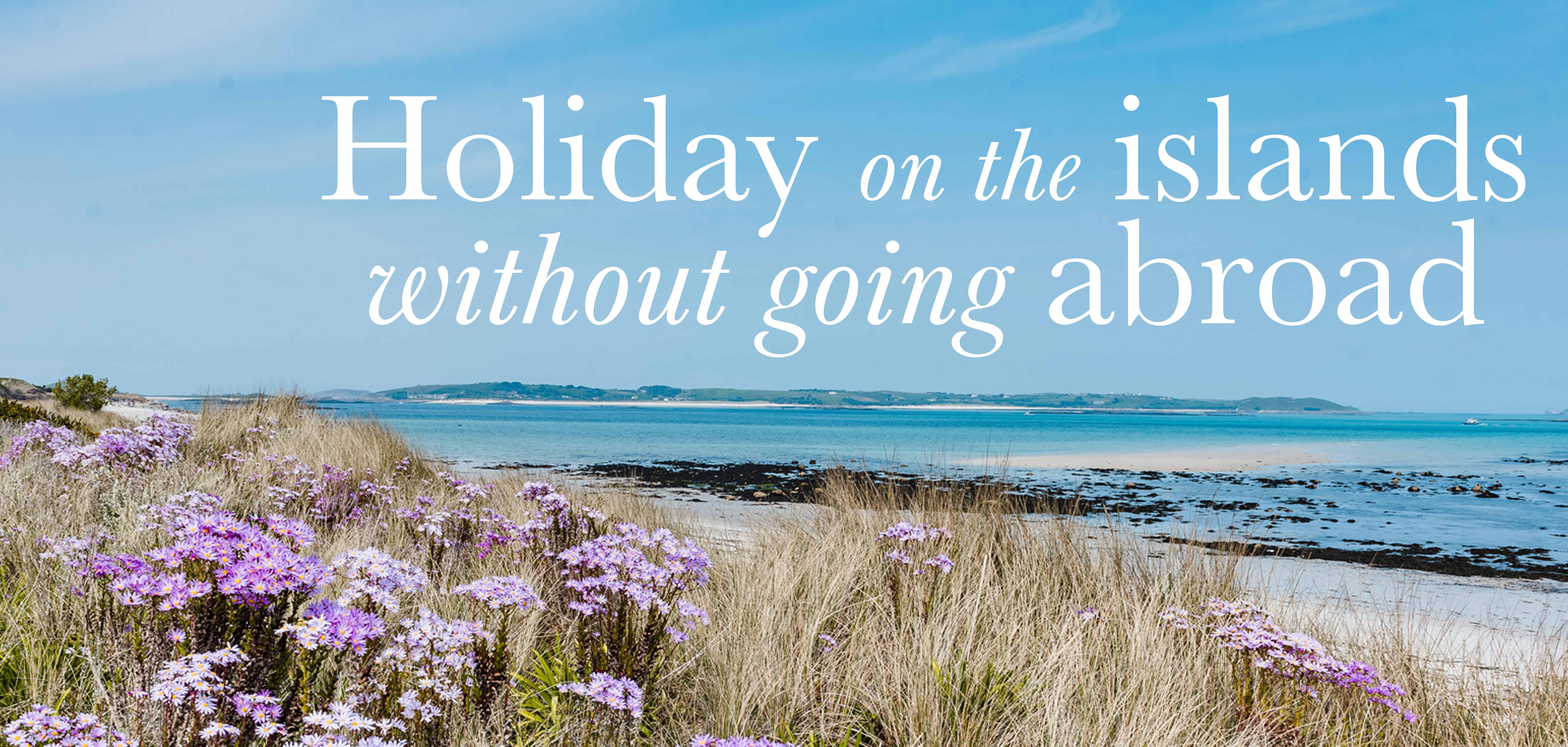 Fly and Sail to the Isles of Scilly